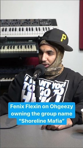 Fenix Flexin on Ohgeezy owning the group name Shoreline Mafia !