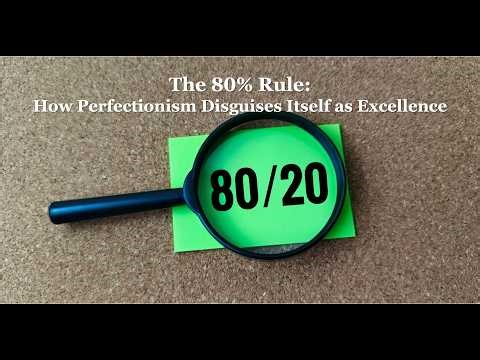 The 80% Rule: How Perfectionism Disguises Itself as Excellence | The Right Altitude