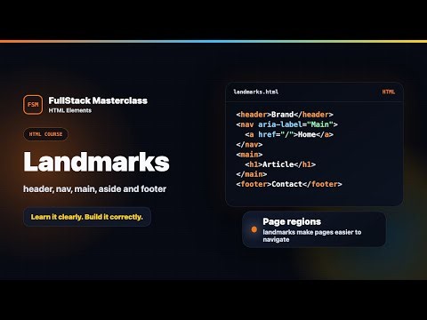 HTML Elements: Landmarks - Semantic Page Landmarks