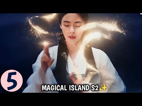 MAGICAL ISLAND S2✨ Fantasy Drama || Part 5 Malayalam explanation || MyDrama Center