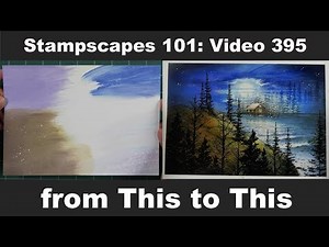 Stampscapes 101: Video 395 "From This to This"