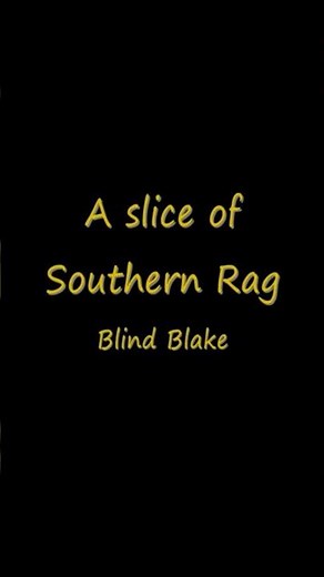 Southern Rag - Blind Blake