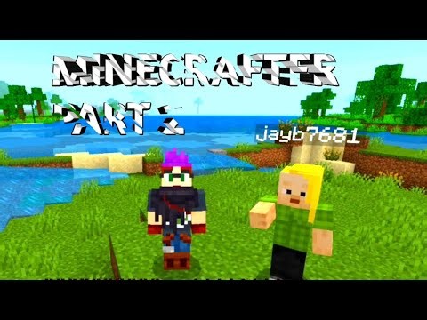 MINECRAFTER part 2 || MINECRAFT