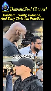 1.8K views · 52 reactions | Baptism: Trinity, Didache, and Early Christian Practices #baptism #christianity #islam | Dawah2Soul | Facebook