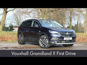 Vauxhall Grandland X First Drive