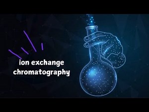 Ion Exchange Chromatography | Biochemistry | Kinnaird College