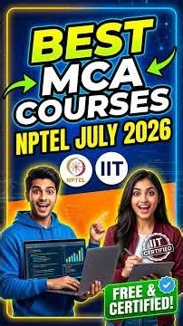 BEST NPTEL Courses for MCA Students in July 2026🔥IIT Certified 🎓 #NPTEL #MCA #education #exam