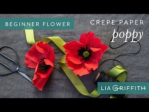 How to Make a Crepe Paper Poppy Bloom - Enchanted Garden Starter Flower