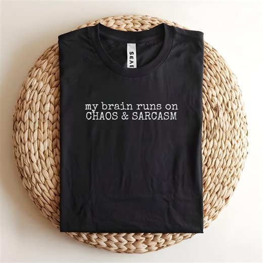 Funny ADHD T-shirt: My Brain Runs on Chaos and Sarcasm - Etsy Australia