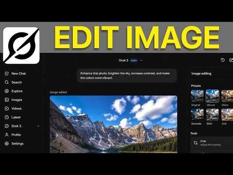 How To Edit Your Image In Grok | Updated 2026 Guide