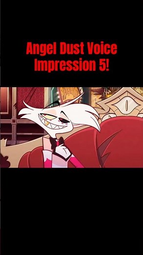 Angel Dust Voice Impression 5! #voiceimpression #angeldust #hazbinhotel