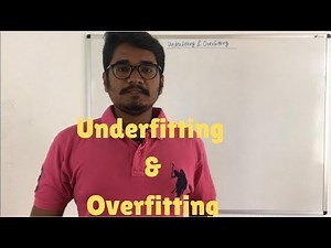 Machine Learning | Underfitting & Overfitting