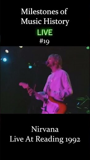 Milestones of Music History - Nirvana / Live At Reading 1992 #music #nirvana #musiclive #grunge