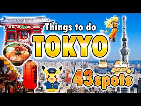 43 Things to Do in Tokyo – Ultimate Travel Guide 2025