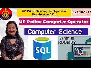 UP Police Computer Operator | RDBMS, SQL L-13 Computer Science Class for UP Police Computer Operator