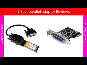 5 Best parallel adapter Reviews