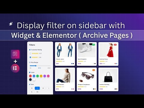 Add Dynamic AJAX Product Filters to WooCommerce Sidebar (Widget & Elementor Method)