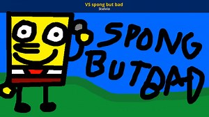 VS spong but bad Mod for Friday Night Funkin' | FNF Mods