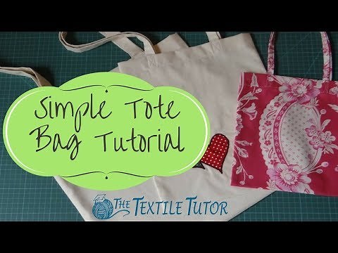 How to Make a Tote Bag - Beginners Tutorial