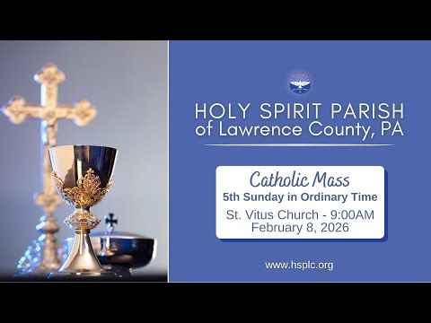 Sunday Mass - February 8, 2026, 9:00AM Mass