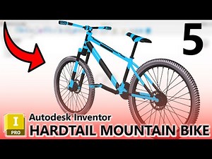 HARDTAIL Mountain Bike Project in Autodesk Inventor - Part 5