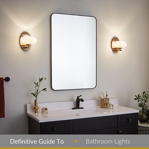 Bathroom Lighting: The Definitive Guide | Bathroom Lights Explained Revised Edition