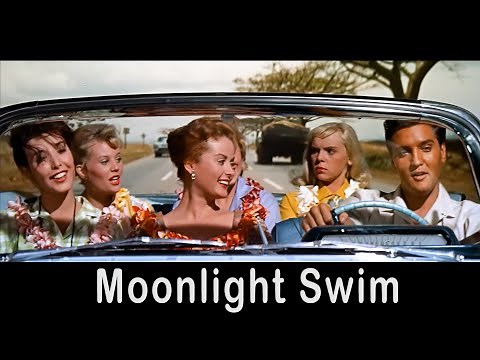 ELVIS PRESLEY - Moonlight Swim ( New Edit ) 4K