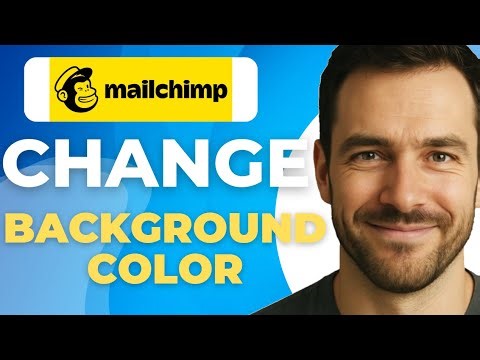 How to Change Mailchimp Background Color Full 2025 Guide