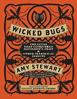 Wicked Bugs | Amy Stewart