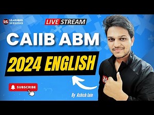 CAIIB ABM 2024 | Most Important Topics & Concepts | English