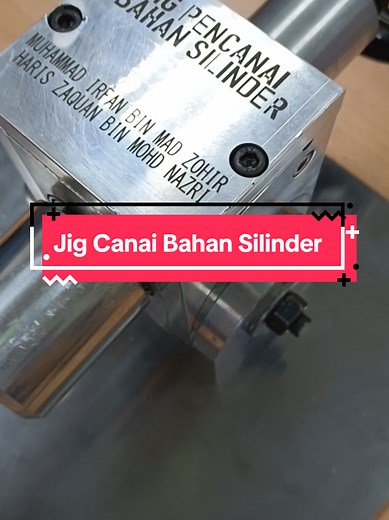 Jig Canai bahan Silinder... Projek tahun akhir Diploma Teknologi Pemesinan Industri Kv Alor Setar 2026.. #pta #tpi #teknologipemesinanindustrikvas #kvalorsetar