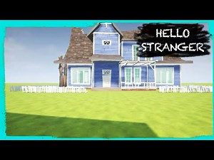 HELLO NEIGHBOR MOD KIT: HELLO STRANGER
