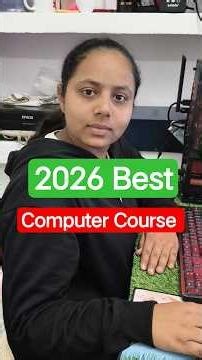 best Computer course 2026 #computer #computercourse #course #shorts #shortvideo #ytshorts