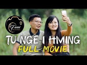TU NGE I HMING FULL MOVIE | MIZO FILM