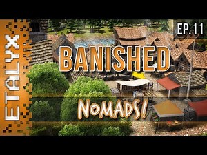 How to Get Nomads in Banished