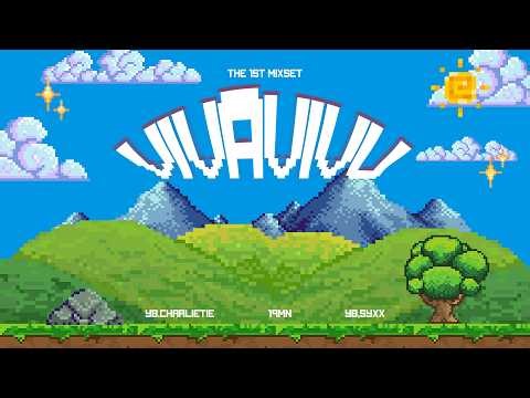 " Viva Vivu " The 1st Mixset #1 | FULL MIXSET EXPERIENCE