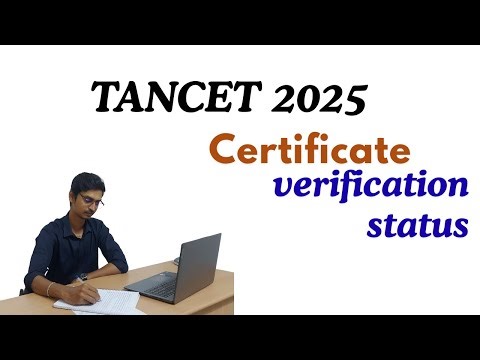 TANCET Certificate Verification Status | TANCET 2025