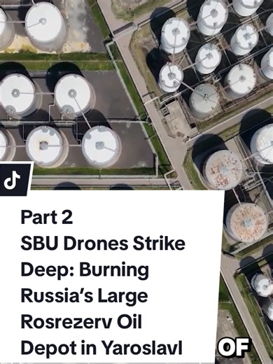 Part 2: SBU Drones Strike Deep: Burning Russia’s Large Rosrezerv Oil Depot in Yaroslavl #UkraineWar #russia #burning #strike #drone