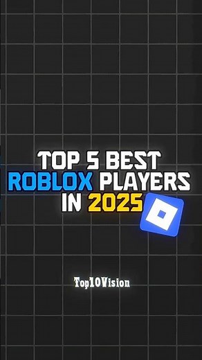 Top 5 best ROBLOX players #top10vision #roblox #toptenvision #bestplayers #67
