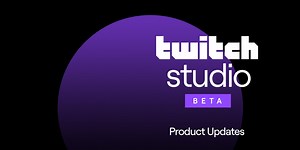 Twitch Studio-Updates: Mit neuen Tools auf Profi-Niveau streamen