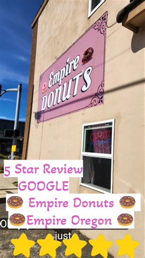 Empire Donuts | Coos Bay/Empire Oregon: 5star Google Review