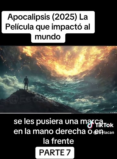 Apocalipsis (2025) La Película que impactó al mundo - PARTE 7
