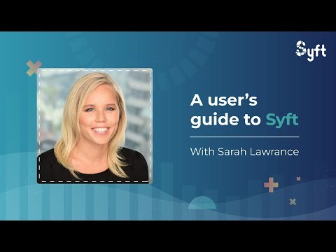 A User's Guide to Syft with Sarah Lawrence, Hot Toast