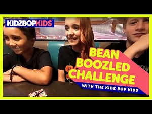Bean Boozled Challenge with The KIDZ BOP Kids - Videos For Kids