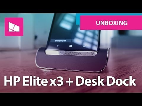 HP Elite x3 with Desk Dock bundle - Unboxing and hands on!