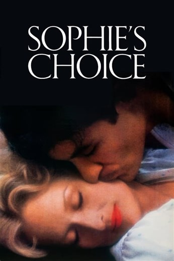 Stream Sophie's Choice (1982): Find it on Netflix, Prime Video, Hulu & more