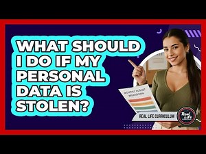What Should I Do If My Personal Data Is Stolen?