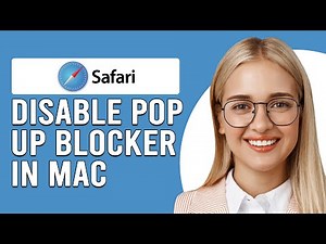 How To Disable Pop Up Blocker In Safari Mac (How To Turn Off Pop Up Blocker In Safari Mac)