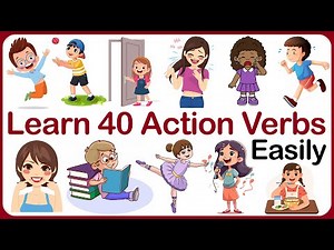 40 Action Verbs for Beginners | Learn with Pictures and Examples