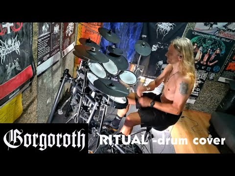 GORGOROTH -Ritual- drum cover